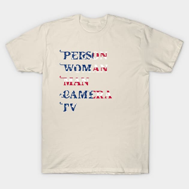 person woman man camera tv Sayings T-Shirt by Eldorado Store